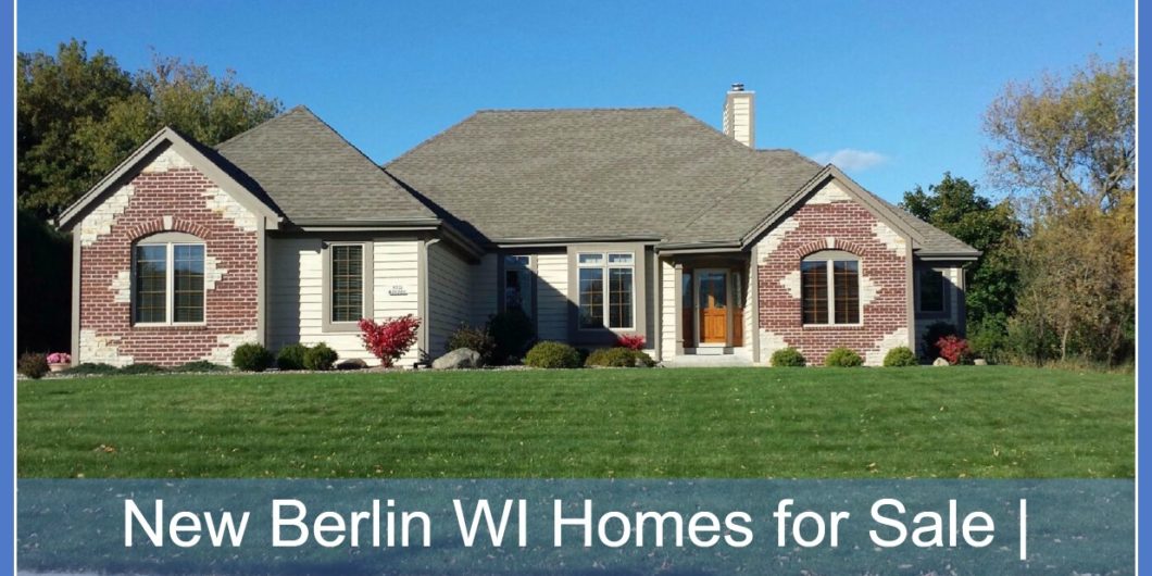 Homes for Sale in New Berlin WI